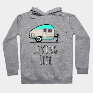 Camping Life Tshirt Vintage Camper LOVING LIFE gift Hoodie